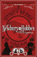 The Affinity Bridge: A Newbury & Hobbes Investigation