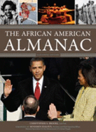 The African American Almanac - Brooks, Christopher A (Editor), and Hedblad, Alan (Editor), and Jealous, Benjamin (Editor)