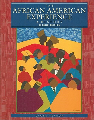 The African American Experience: A History - Middleton, Stephen (Consultant editor), and Stokes, Charlotte M (Consultant editor)