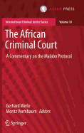 The African Criminal Court: A Commentary on the Malabo Protocol