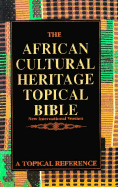The African Cultural Heritage Topical Bible: New International Version
