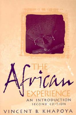 The African Experience: An Introduction - Khapoya, Vincent