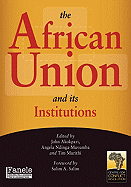 The African Union and Its Institutions