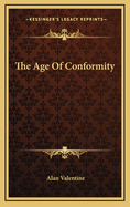 The Age of Conformity