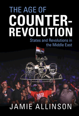 The Age of Counter-Revolution - Allinson, Jamie
