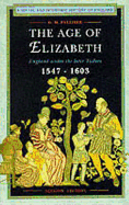 The Age of Elizabeth: England Under the Later Tudors