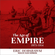 The Age of Empire: 1875-1914