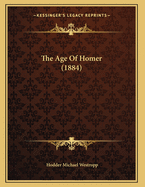 The Age of Homer (1884)