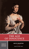 The Age of Innocence: A Norton Critical Edition