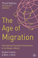 The Age of Migration: International Population Movements in the Modern World