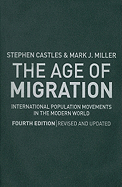 The Age of Migration: International Population Movements in the Modern World