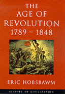 The Age of Revolution 1789-1848 - Hobsbawm, E. J.