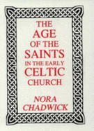 The Age of Saints in the Early Celtic Church
