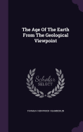 The Age Of The Earth From The Geological Viewpoint