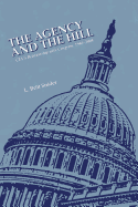 The Agency and The Hill: CIA's Relationship with Congress, 1946-2004