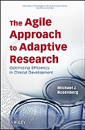 The Agile Approach to Adaptive Research: Optimizing Efficiency in Clinical Development