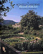 The Agnelli Gardens at Villar Perosa: Two Centuries of a Family Retreat - Agnelli, Marella (Photographer), and Caracciolo, Marella, and Peirone, Paolo