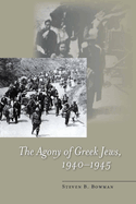 The Agony of Greek Jews, 1940a 1945