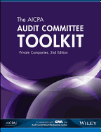 The AICPA Audit Committee Toolkit: Private Companies