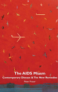 The AIDS Miasm: Contemporary Disease and the New Remedies