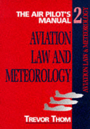 The Air Pilot's Manual: Aviation Law and Meteorology