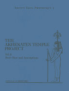 The Akhenaten Temple Project Vol. 2: Rwd-Mnw and Inscriptions