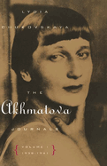 The Akhmatova Journals: Volume 1, 1938-1941