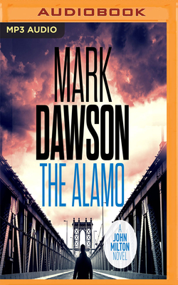 The Alamo - Dawson, Mark, and Thorpe, David (Read by)