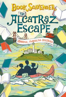 The Alcatraz Escape - Chambliss Bertman, Jennifer
