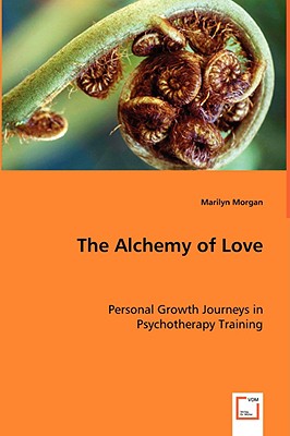 The Alchemy of Love - Morgan, Marilyn