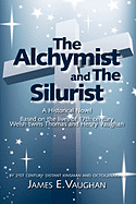 The Alchymist and the Silurist: A Historical Novel