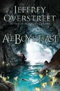 The Ale Boys Feast: A Novel