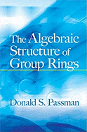 The algebraic structure of group rings