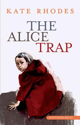 The Alice Trap - Rhodes, Kate