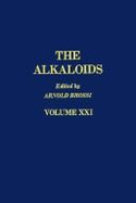 The Alkaloids: Chemistry & Pharmacology