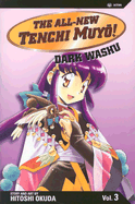The All-New Tenchi Muyo!, Vol. 3: Dark Washu - 