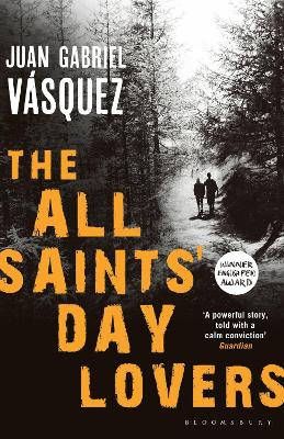 The All Saints' Day Lovers - Vsquez, Juan Gabriel, and McLean, Anne (Translated by)
