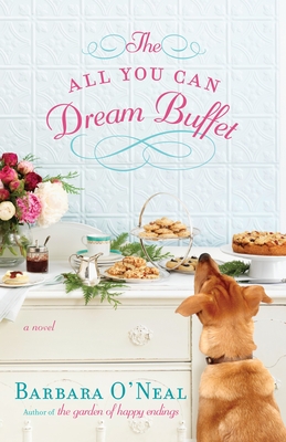 The All You Can Dream Buffet - O'Neal, Barbara