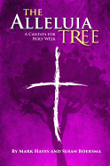 The Alleluia Tree: A Cantata for Holy Week (Preview Pack), Score & CD
