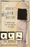 The Alleys of Eden - Butler, Robert Olen