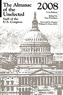 The Almanac of the Unelected: Staff of the U.S. Congress 2008