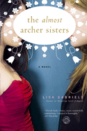 The Almost Archer Sisters