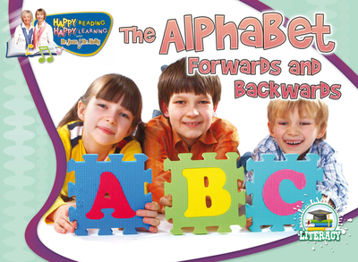 The Alphabet Forwards and Backwards - Feldman, Dr., and Karapetkova, Holly, Dr.