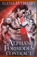 The Alpha's Forbidden Contract: A Werewolf Romance of Power and Desire