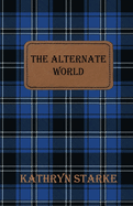 The Alternate World