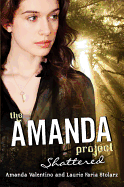 The Amanda Project: Shattered