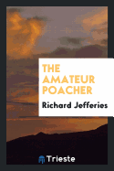 The Amateur Poacher