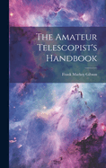 The Amateur Telescopist's Handbook