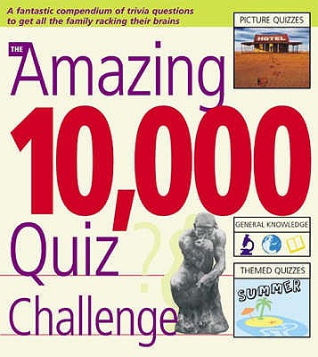 The Amazing 10,000 Quiz Challenge - Preston, Roy, and Preston, Sue