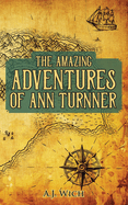 The Amazing Adventures of Ann Turnner